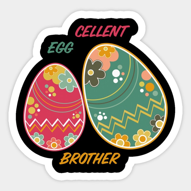 Eggcellent Brother Sticker by UnderDesign